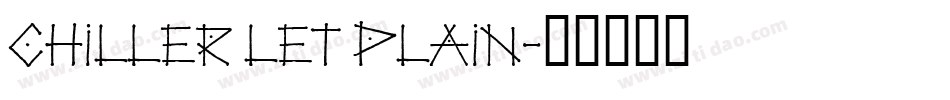Chiller LET Plain字体转换